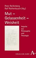 Mut-Gelassenheit-Weisheit (c) Verlag Karl Alber