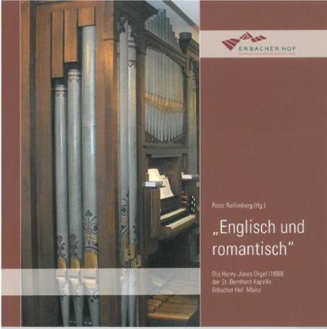 „Englisch und romantisch“. Die Henry-Jones-Orgel (1898).