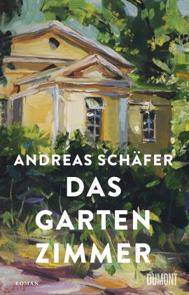 Andreas Schäfer - Das Gartenzimmer (c) DUMONT BUCHVERLAG