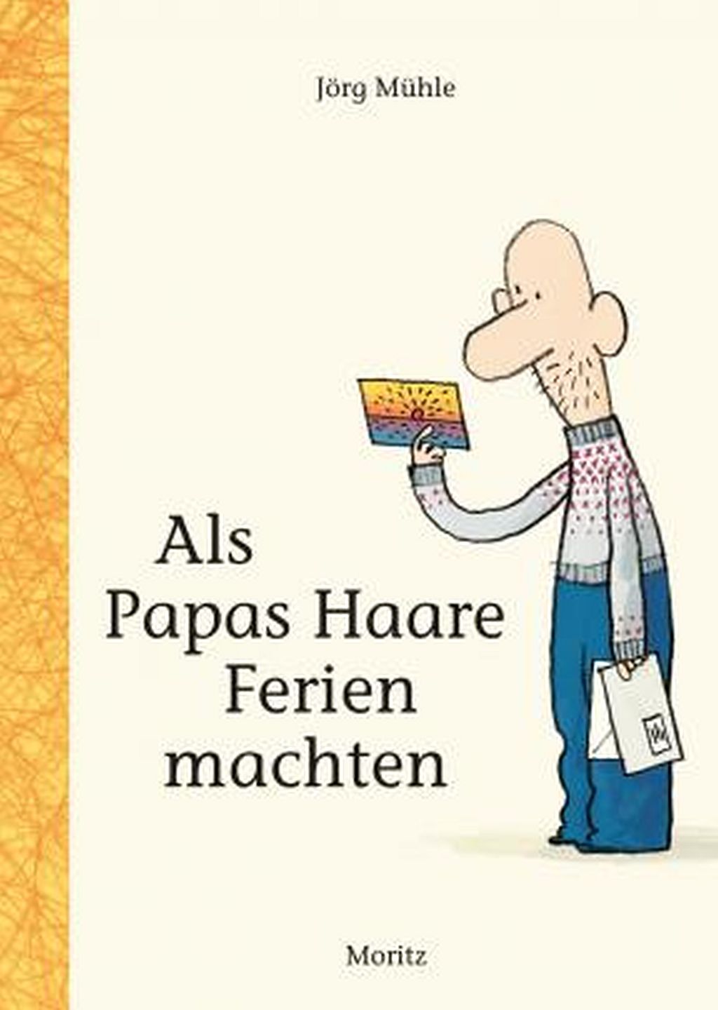 Als Papas Haare Ferien machten (c) Moritz-Verlag