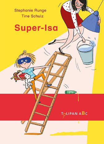 Super-Isa (c) Tulipan-Verlag