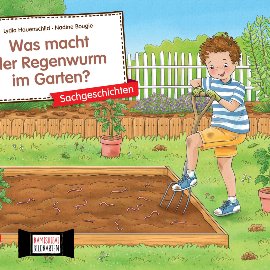 Was macht der Regenwurm im Garten?