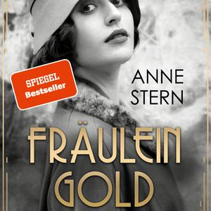 Anne Stern: Fräulein Gold - Schatten und Licht