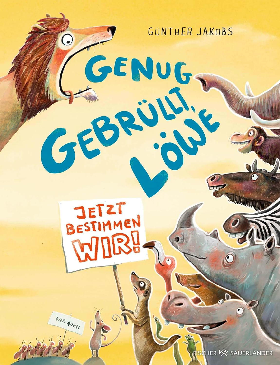 Genug gebrüllt, Löwe (c) Fischer Sauerländer Verlag