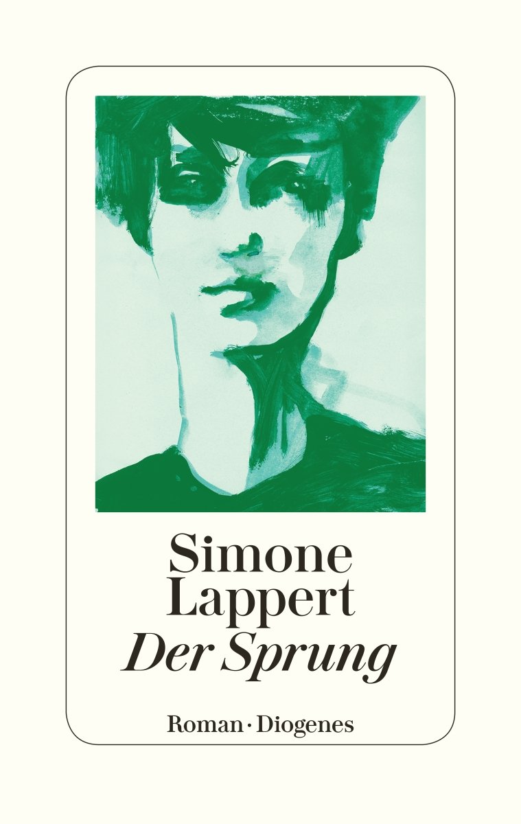 Simone Lappert - Der Sprung (c) Diogenes Verlag