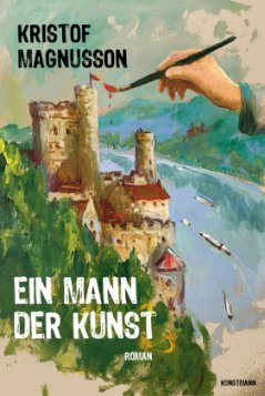 Magnusson: Ein Mann der Kunst (c) Verlag Antje Kunstmann