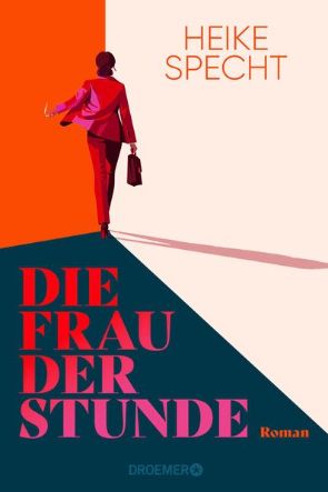 Heike Specht - Die Frau der Stunde (c) Droemer-Verlag