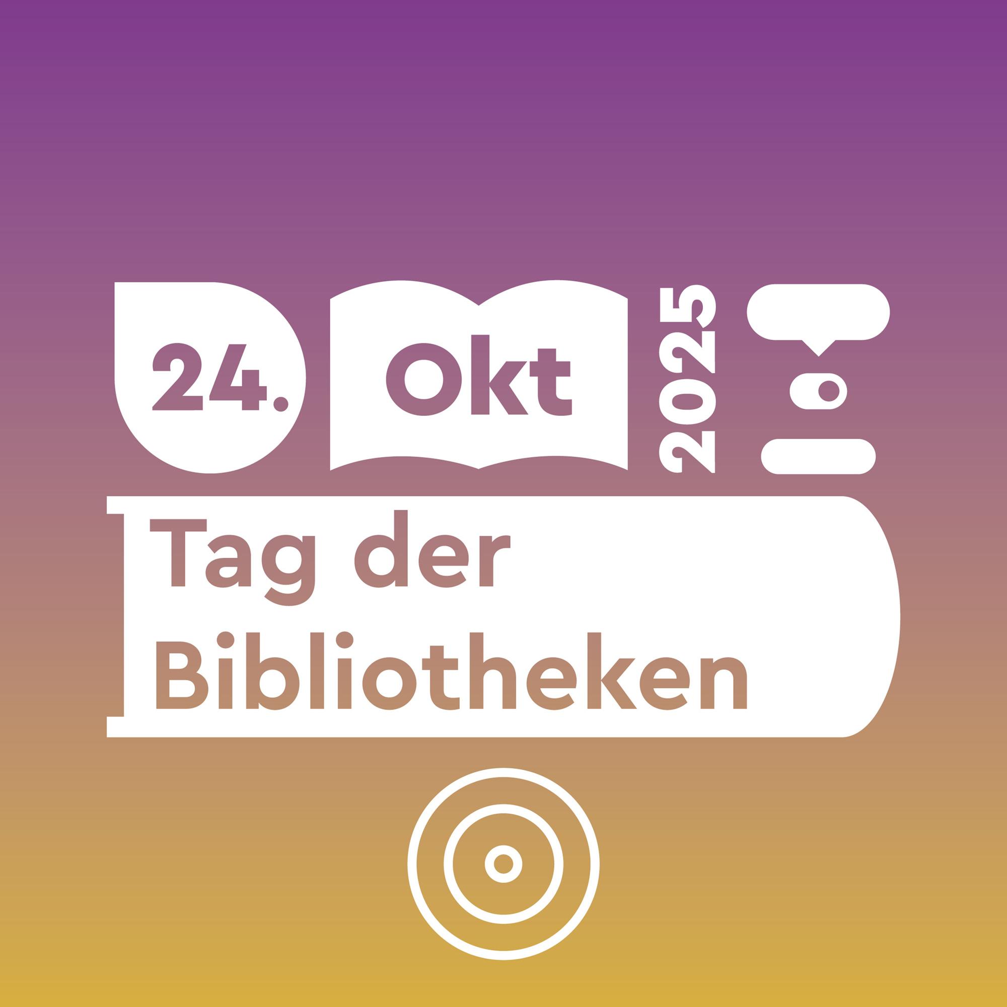 Tag der Bibliotheken am 24. Oktober 2025