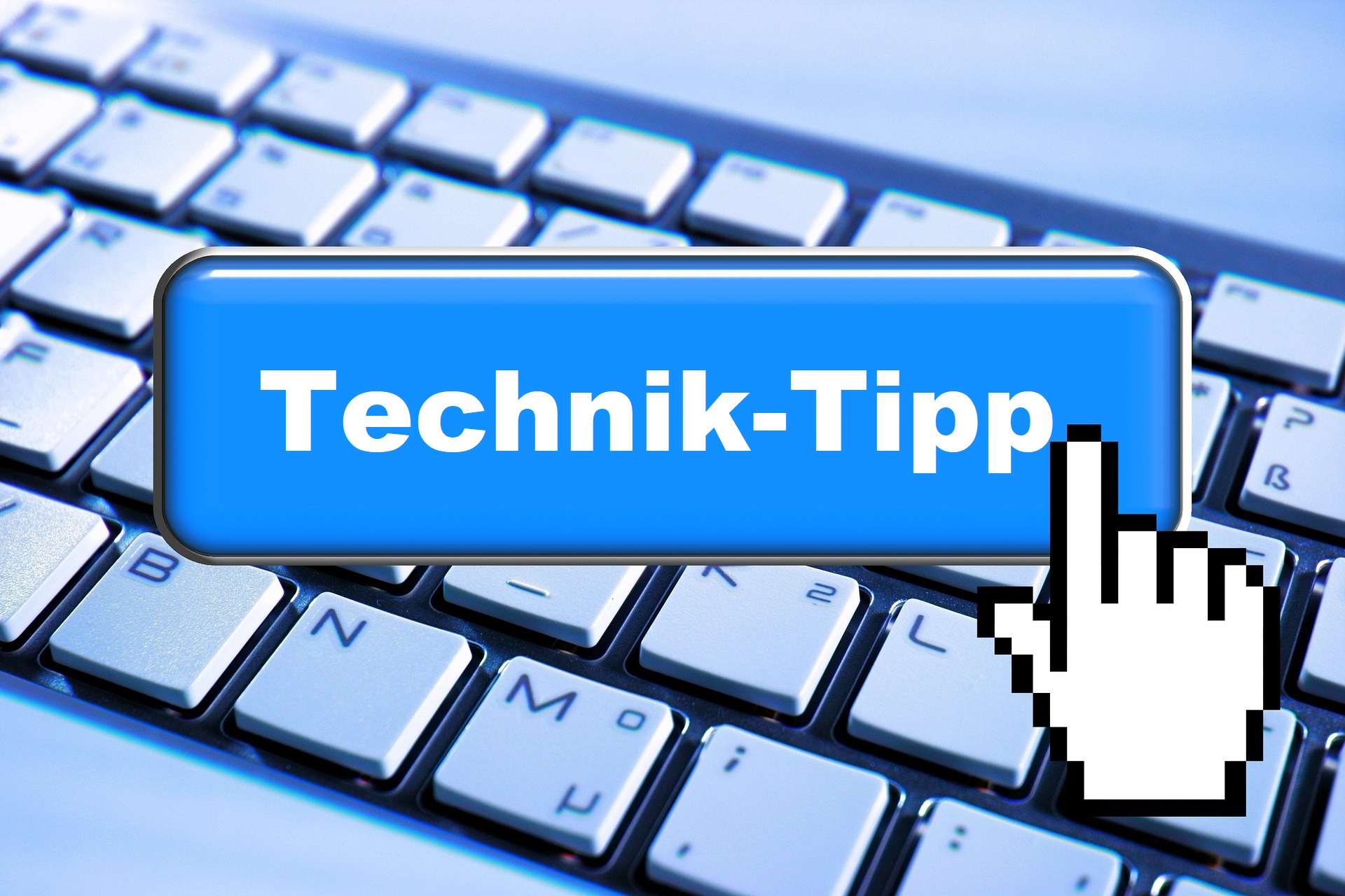 Technik-Tipp (c) Pixabay.de