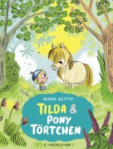 Tilda und Pony Törtchen (c) Fischer Sauerländer Verlag