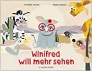 Winifred will mehr sehen (c) Fischer Sauerländer Verlag