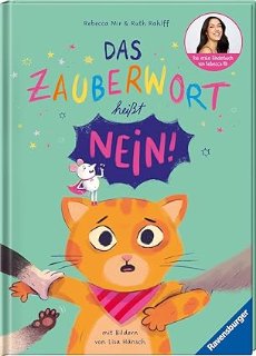 Das Zauberwort heißt nein! (c) Ravensburger Verlag