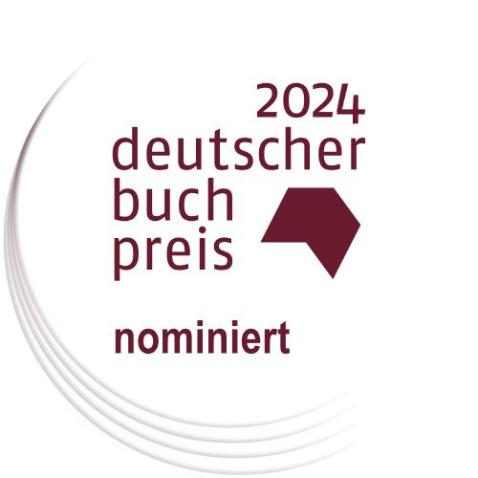 Deutscher Buchpreis 2024 (c) Stiftung Buchkultur und Leseförderung des Börsenvereins des Deutschen Buchhandels