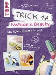 Trick17 - Fashion&Beauty (c) TOPP Verlag