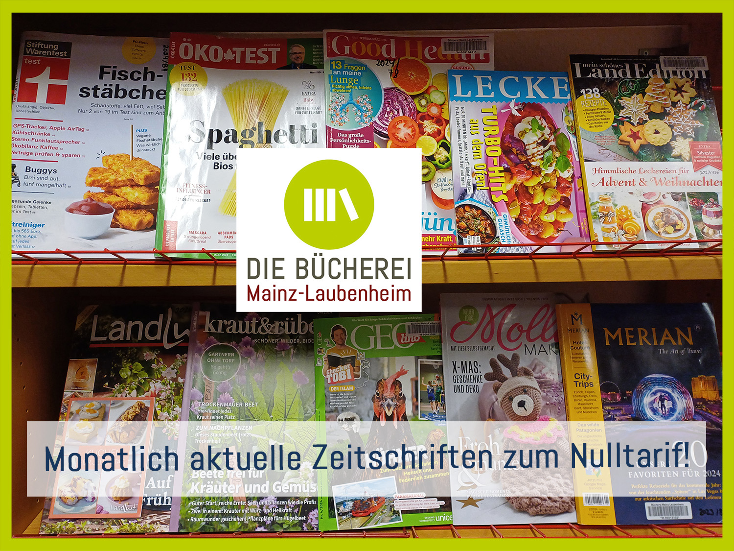 Einfach in Ihrem Leserkonto die Benachrichtigungs-Funktion nutzen und keine Ausgabe verpassen! (c) Die Bücherei Mainz-Laubenheim
