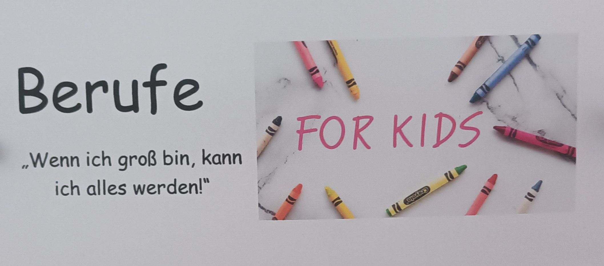 Kleines Bild mit dem Text Berufe for Kids - Wenn ich groß bin, werde ich ...