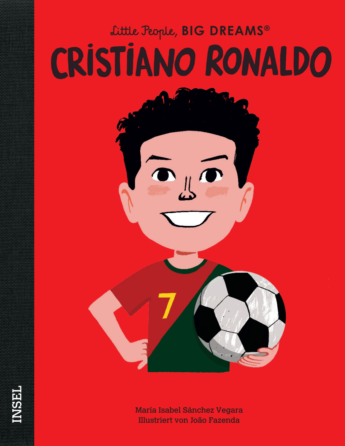 Cover des Buches Christiano Ronaldo aus der Reihe '„Little people, big dreams“