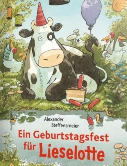 Buchcover Ein Geburtstagsfest für Lieselotte - Kuh Lieselotte mit Geburtstagshut