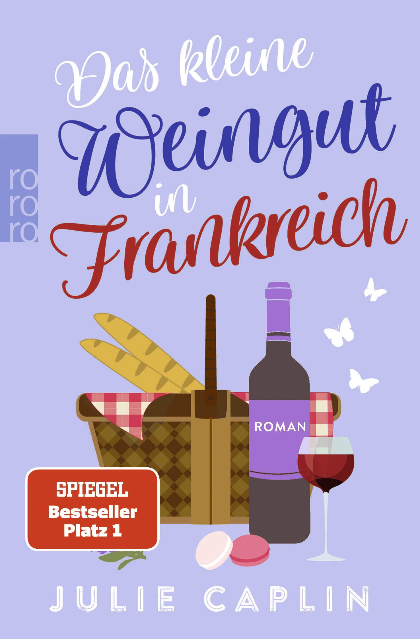 Das kleine Weingut in Frankreich (c) Verlag Rowohlt Taschenbuch