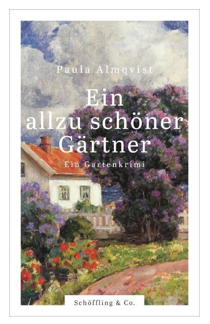 Ein allzu schöner Gärtner (c) Verlag Schöffling & Co.