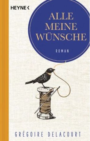 Alle meine Wünsche (c) Heyne Verlag