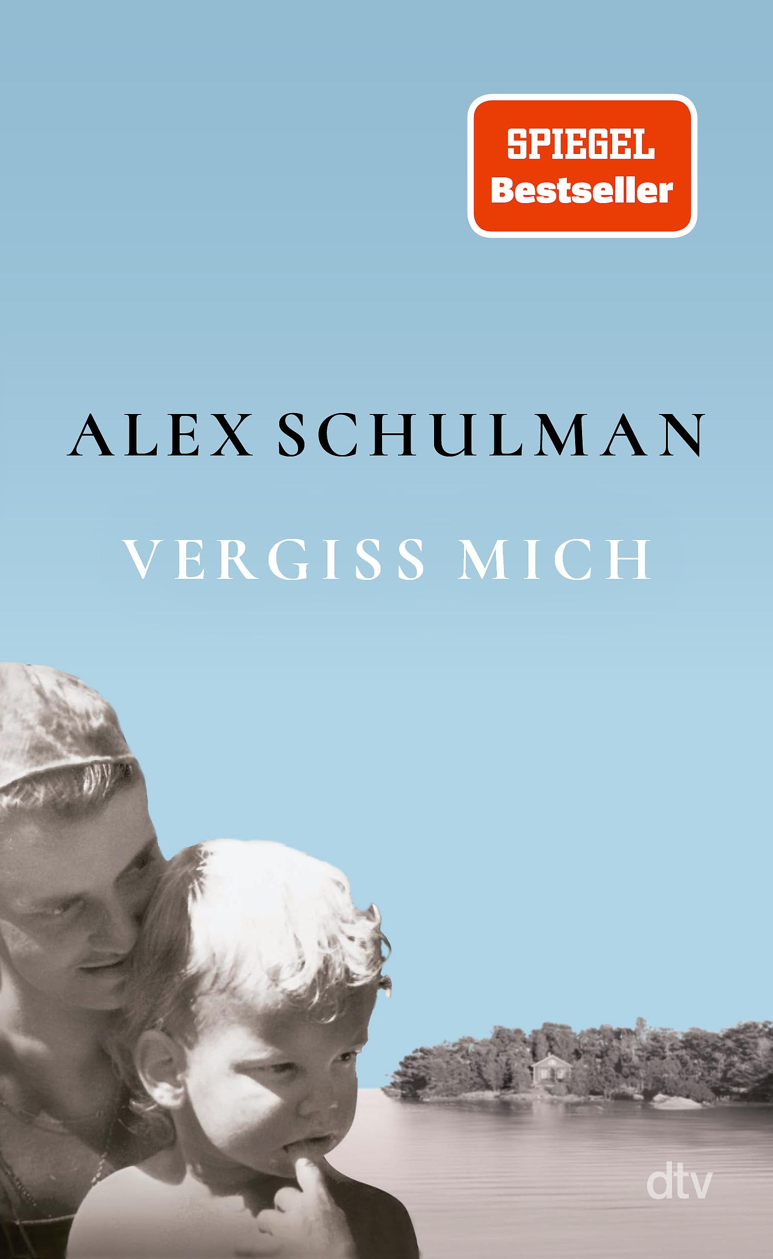 Vergiss mich (c) dtv Verlagsgesellschaft