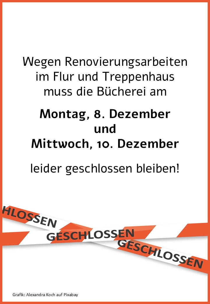 wegen renovierungsarbeiten geschlossen (c) Bücherei Team