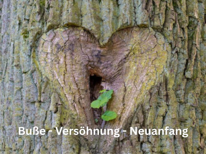 Buße - Versöhnung - Neuanfang