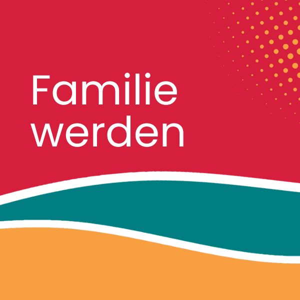 familie werden