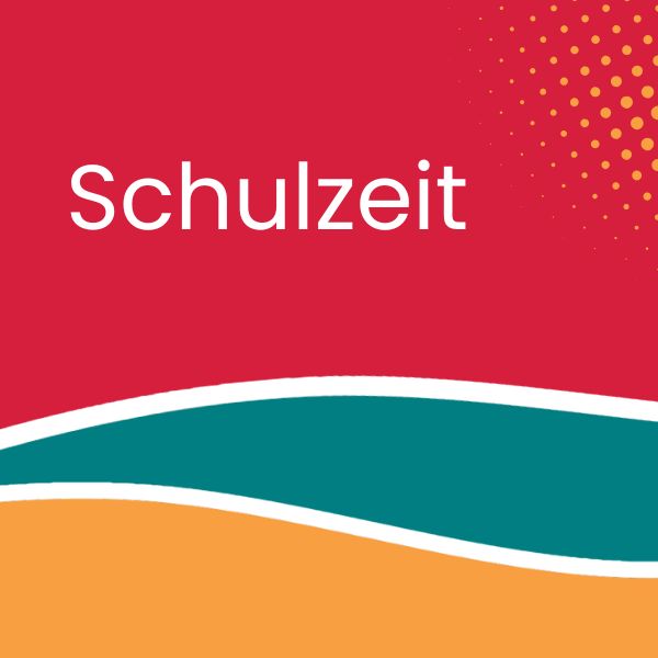 Schulzeit