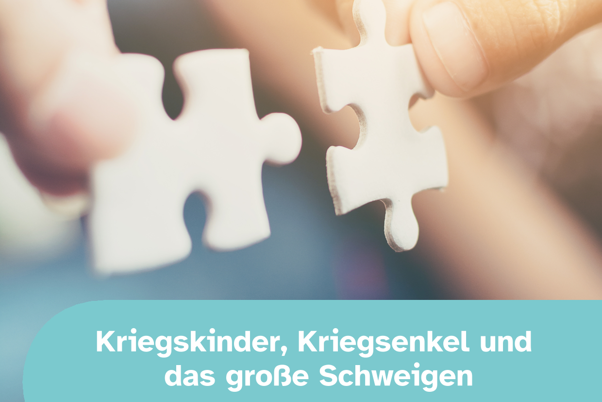 Kriegskinder, Kriegsenkel und das große Schweigen Bad Nauheim