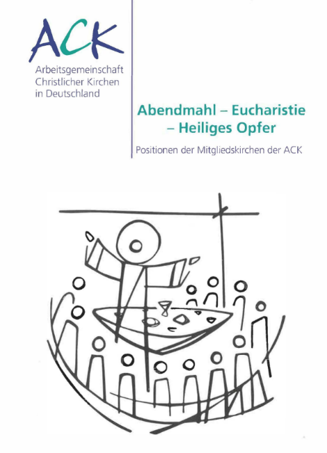 DÖSTA - Abendmahl-Eucharistie-Heiliges Opfer (c) U.U.