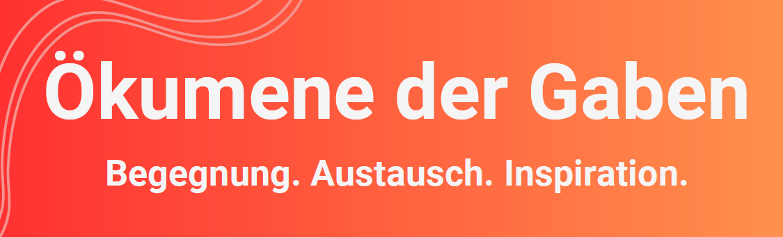 Ökumene der Gaben 2026