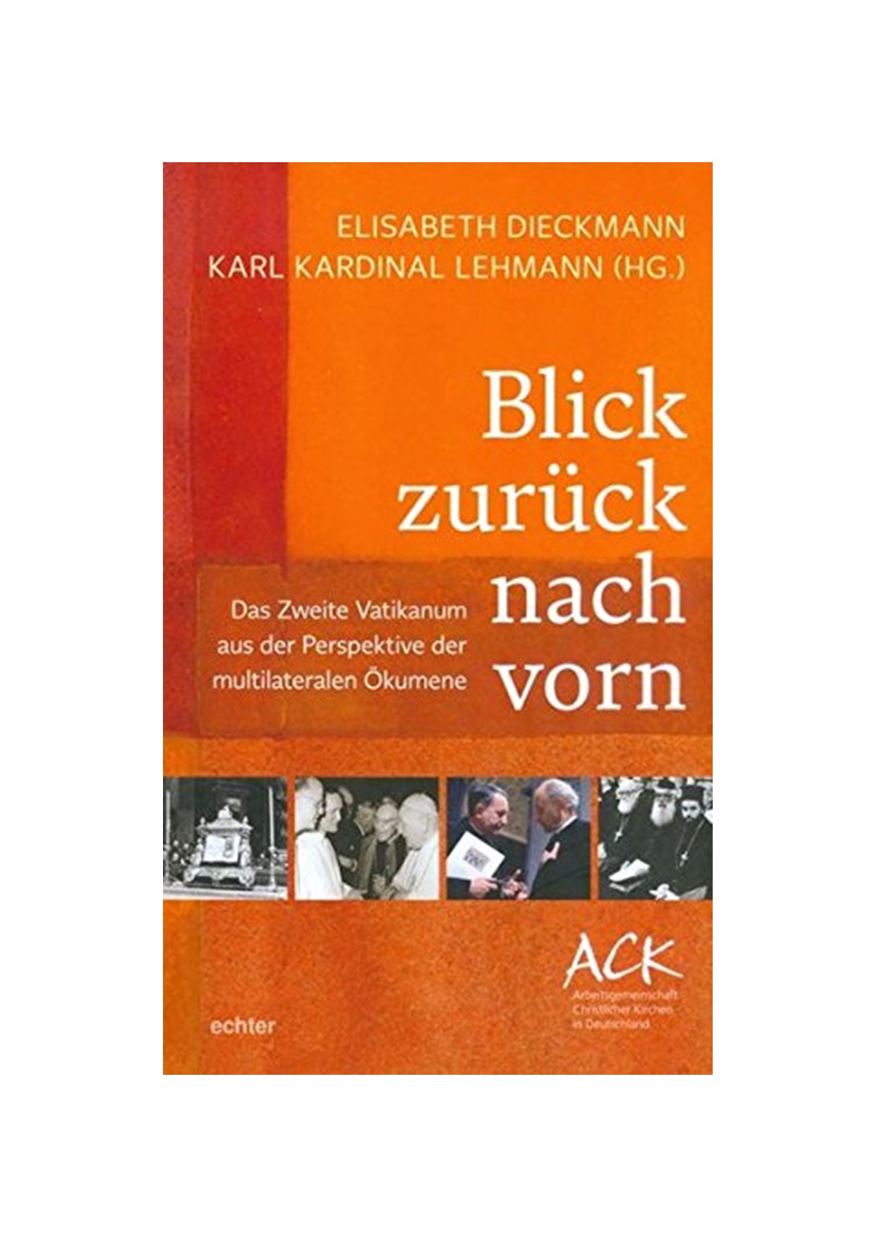 Blick zurück nach vorn