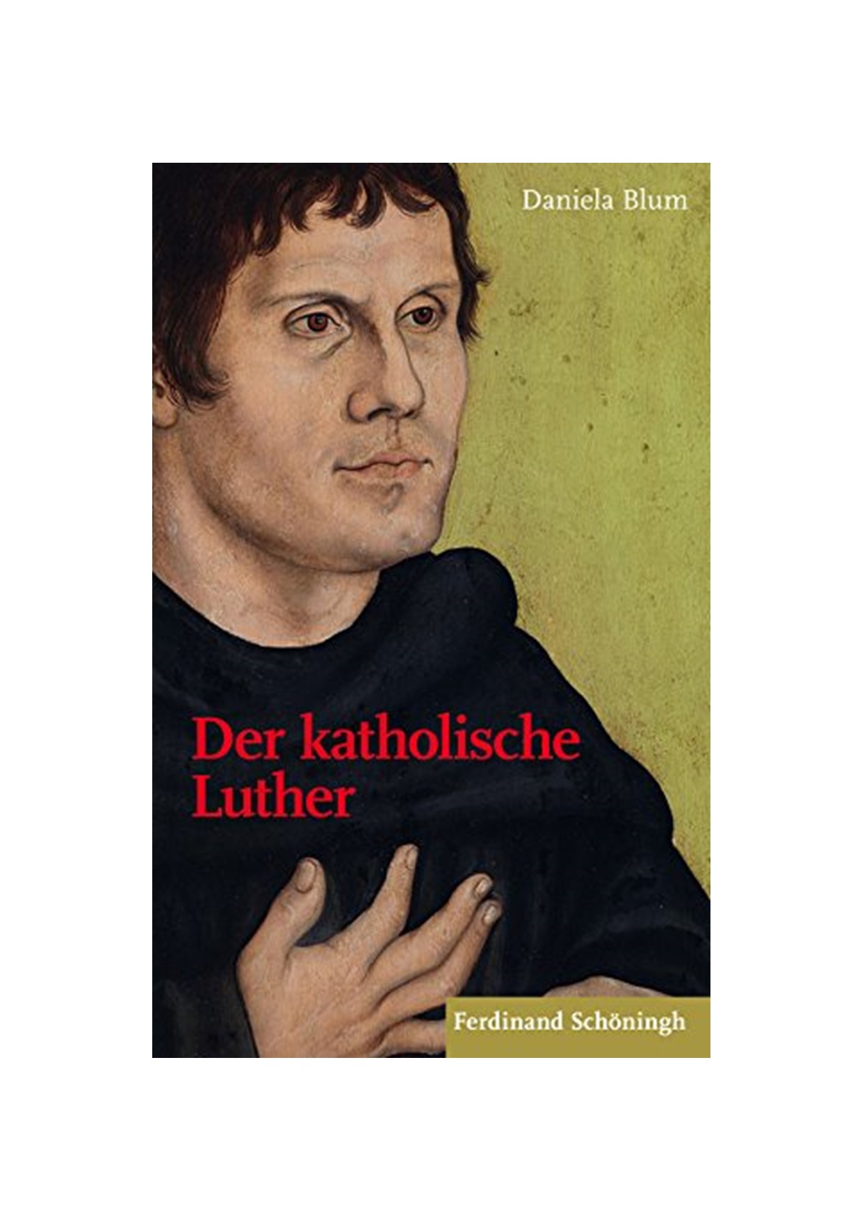 Der katholische Luther