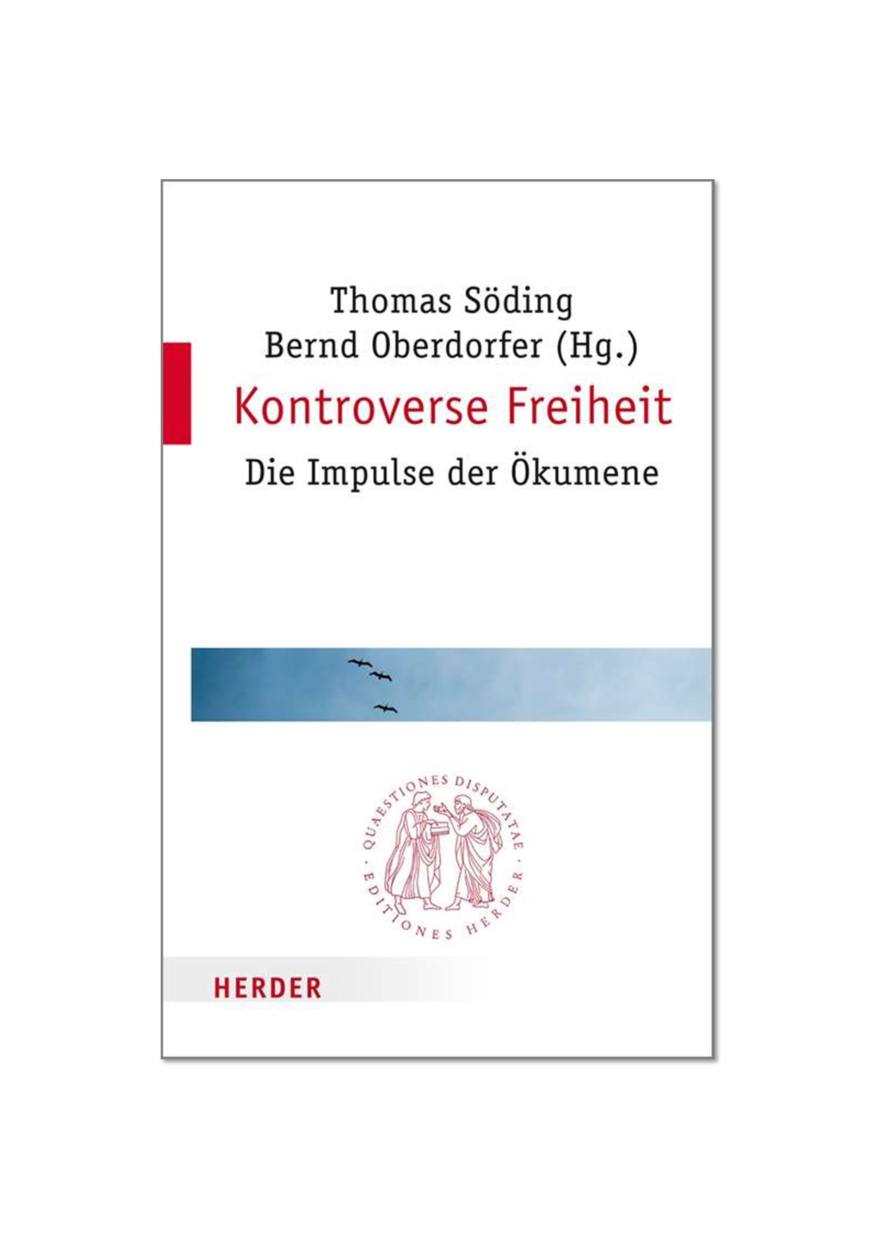Kontroverse Freiheit