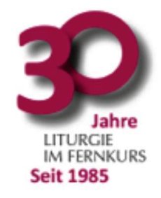 30 Jahre Liturgie im Fernkurs (c) Deutsches Liturgisches Institut, Trier (Ersteller: Deutsches Liturgisches Institut, Trier)