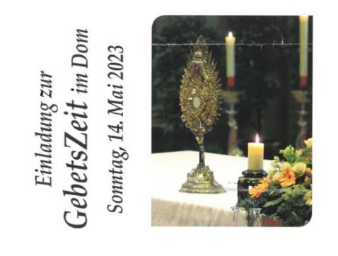 Einladung zur GebetsZeit 14.5.2023 (c) Dompfarramt St. Martin Mainz