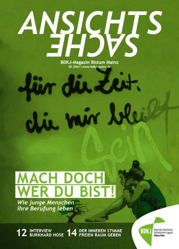 AnsichtsSache 02.2021: Berufung - Mach doch, wer Du bist!