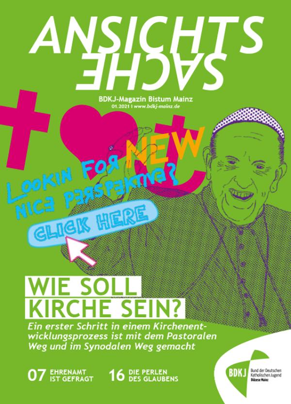 AnsichtsSache 01.2021: Kirchenpolitik - Wie soll Kirche sein?