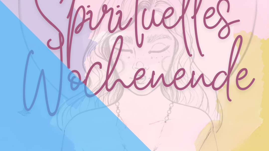 Frauenwochenende (c) ML mit Canva