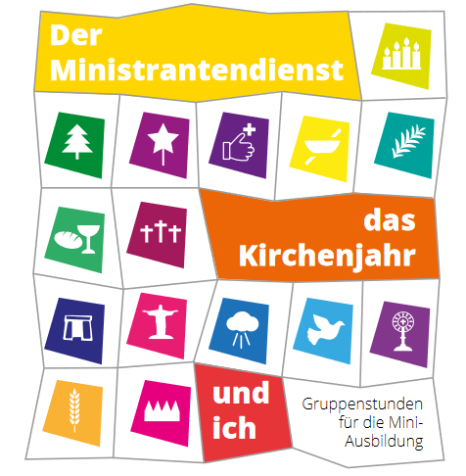 Ministrant*innenmaterial zum Kirchenjahr