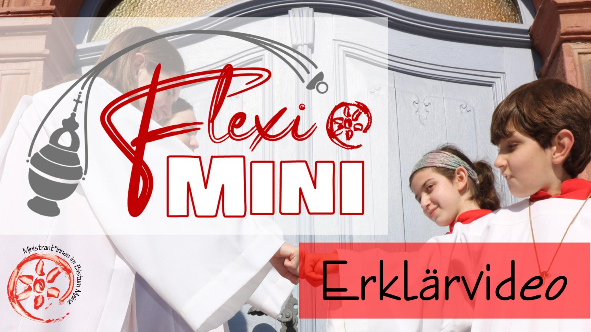 Flexi-Mini - Erklärvideo (c) Ref. Ministrant*innen, Bistum Mainz