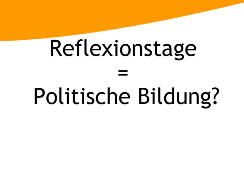 Reflexi = Politische Bildung?