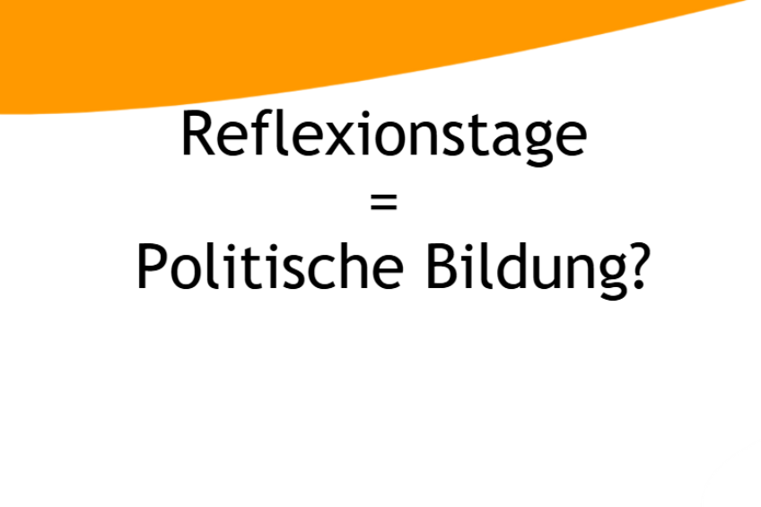Reflexi = Politische Bildung?
