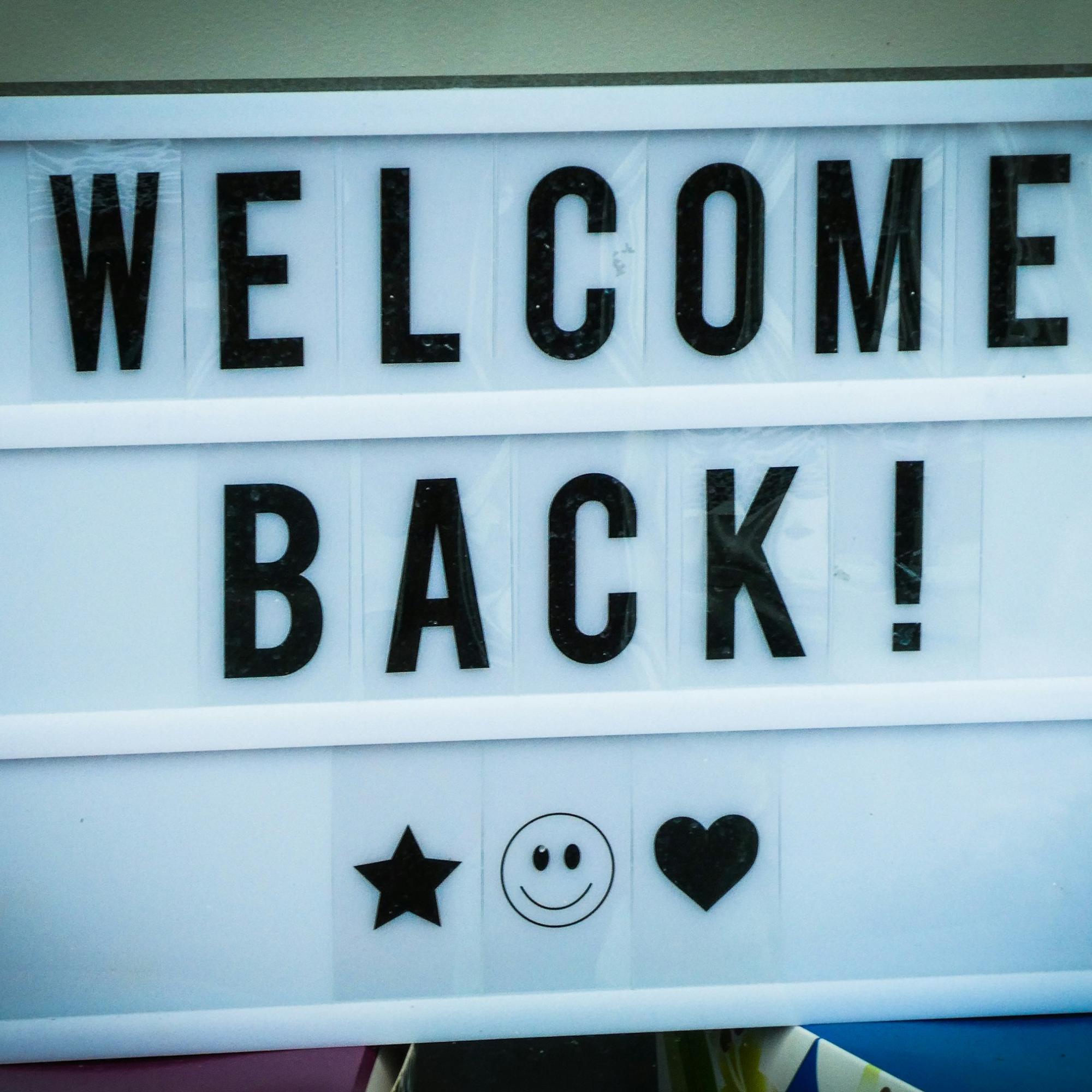 Welcome back!