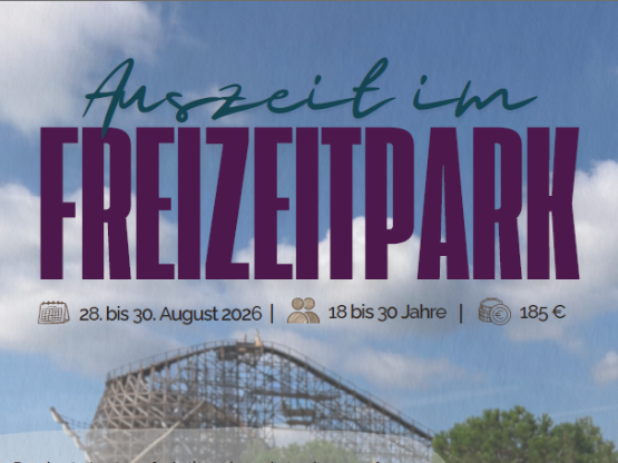 Auszeit im Freizeitpark