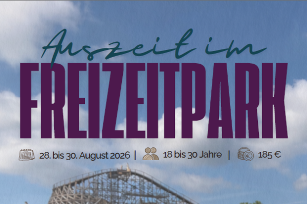 Auszeit im Freitzeitpark