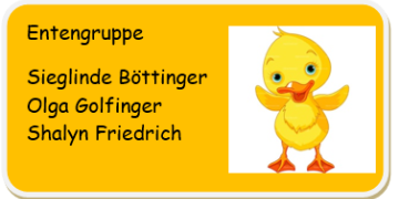 Unsere Regelgruppe 3-6 Jahre <br>Entengruppe (c) e
