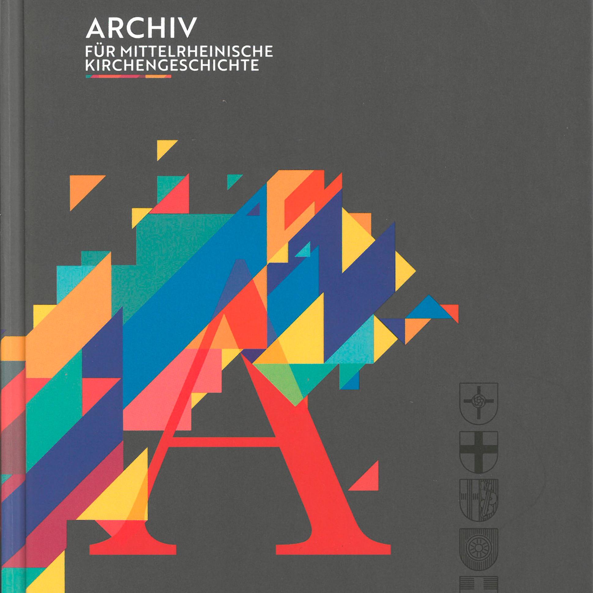 Archiv für mittelrheinische Kirchengeschichte 71 (2019)